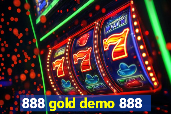 888 gold demo 888